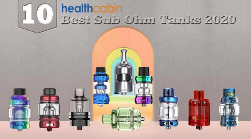 10 best sub ohm tanks