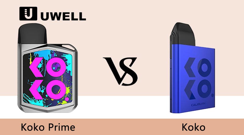 Uwell Koko Prime VS Caliburn Koko Uwell Koko Prime VS Caliburn Koko
