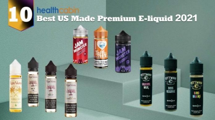 10 Best US Made Premium E-liquid 2021