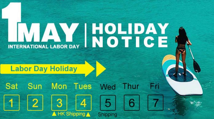 International Labor Day Holiday Notice International Labor Day Holiday Notice