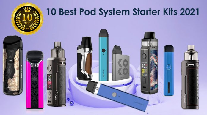 10 Best Pod System Starter Kits 2021-0508 10 Best Pod System Starter Kits 2021-0508