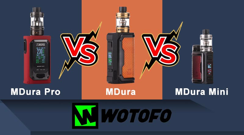 Wotofo MDura Series – Cross Comparison – HealthCabin