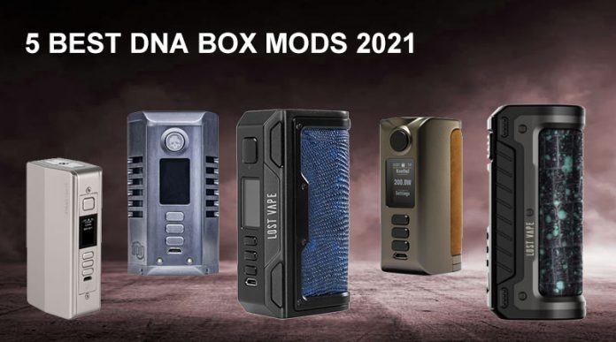 5 Best DNA Box Mods 2021-OCT 5 Best DNA Box Mods 2021-OCT