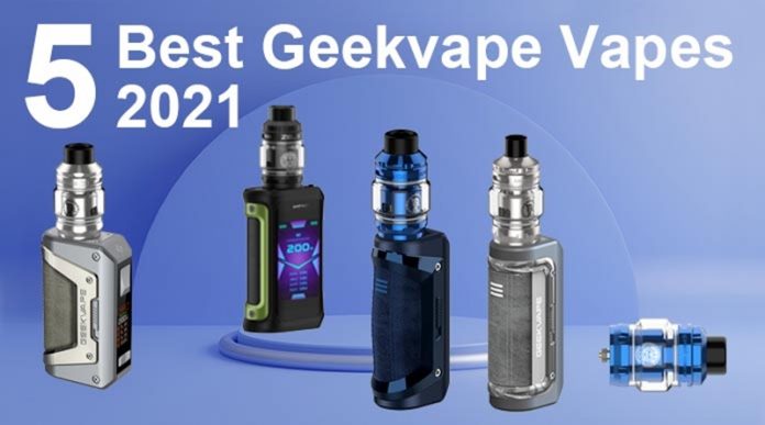 5-Best-Geekvape-Vapes-2021 5 Best Geekvape Vapes 2021