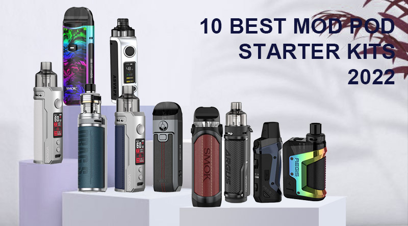 10 Best Mod Pod Starter Kits 2022-a