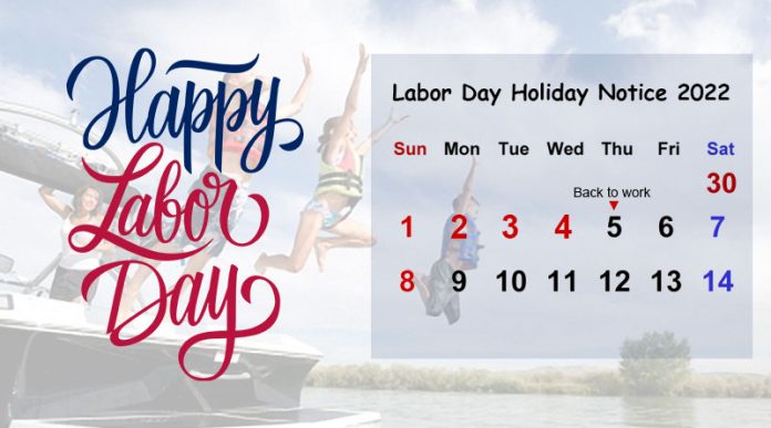 Labor Day Holiday Notice 2022