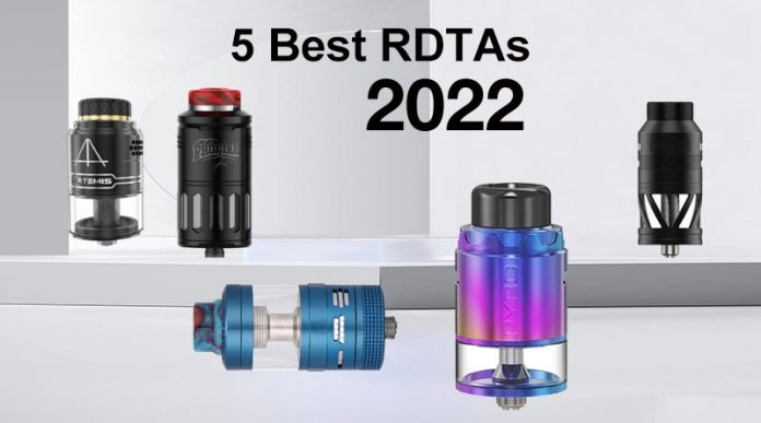 5 Best RDTAs 2022-0601