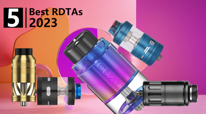 5 Best RDTAs 2023