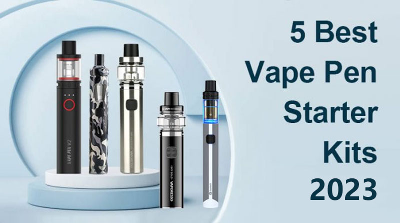 5 Best Vape Pen Starter Kits 2023