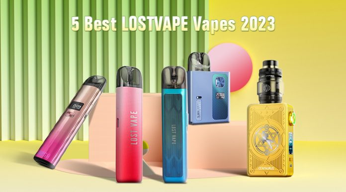 5 Best LOSTVAPE Vapes 2023-0630