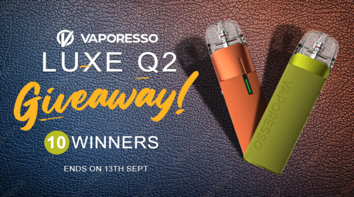 Vaporesso LUXE Q2 Giveaway-1 Vaporesso LUXE Q2 Giveaway-1