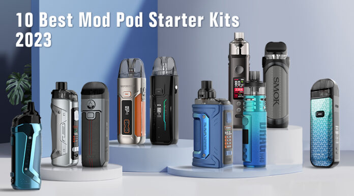 10 Best Mod Pod Starter Kits 2023-231220