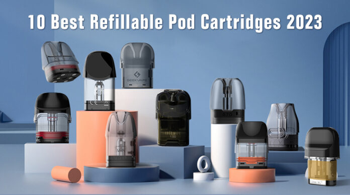 10 Best Refillable Pod Cartridges 2023-231221