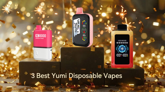 3 Best YUMI Disposable Vapes
