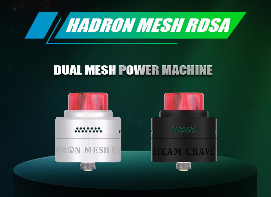 Steam Crave Hadron Mesh RDSA